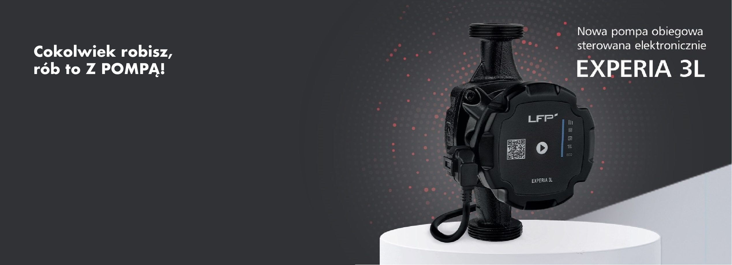 EXPERIA 3L – cokolwiek robisz, rób to z pompą!